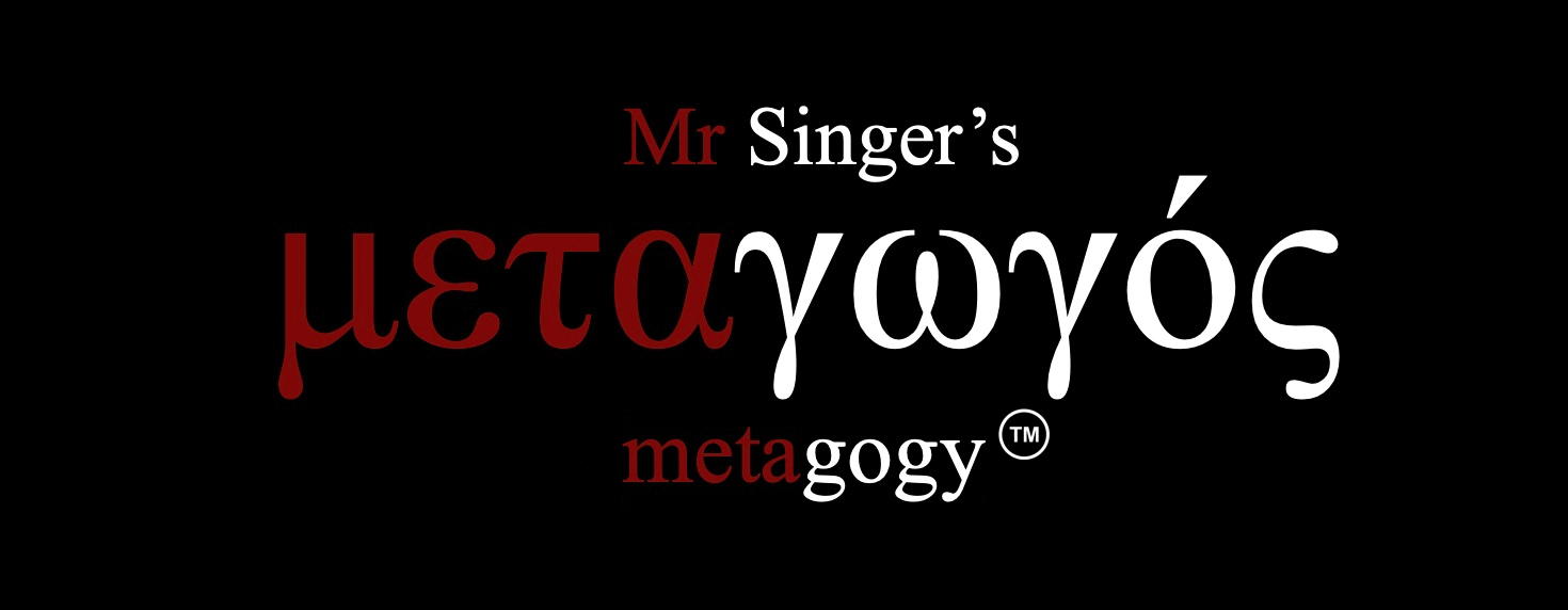 Mr Singer's μεταγωγός (metagogy)